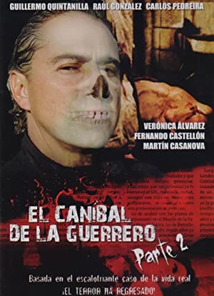 El caníbal de la Guerrero parte 2 (2009) with English Subtitles on DVD on DVD